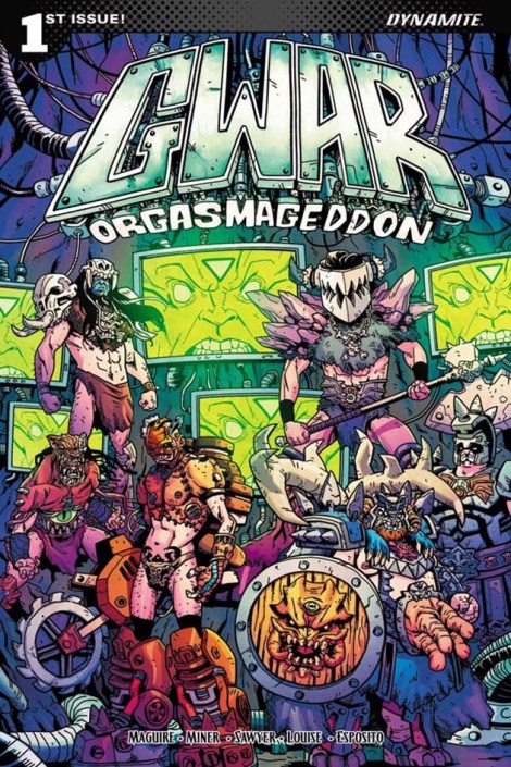 GwarOrgasmageddon01CovASawyer